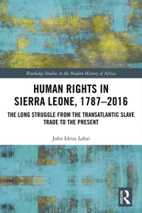 Cover Human Rights in Sierra Leone, 1787-2016