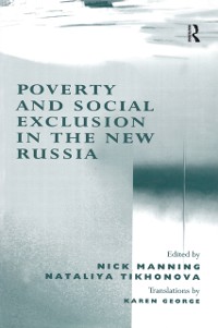 Cover Poverty and Social Exclusion in the New Russia