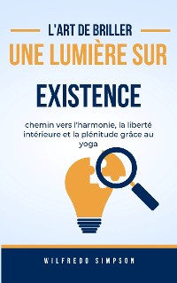 Cover l'art de briller une lumière sur Existence