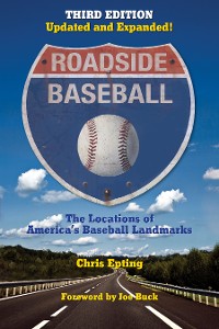 Cover Roadside Baseball: The Locations of America's Baseball Landmarks