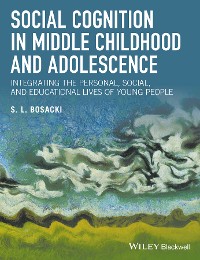 Cover Social Cognition in Middle Childhood and Adolescence
