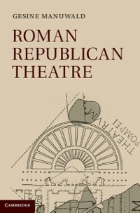 Cover Roman Republican Theatre