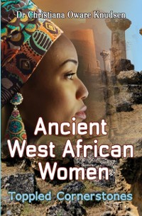 Cover Ancient West African Women - Toppled Cornerstones