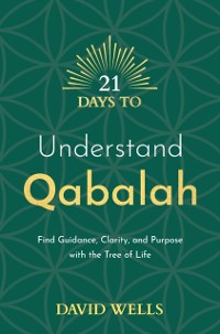 Cover 21 Days to Understand Qabalah