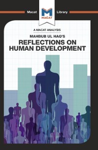 Cover An Analysis of Mahbub ul Haq''s Reflections on Human Development