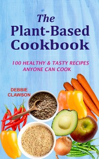 Cover The Plant-Based Cookbook