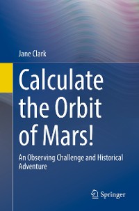 Cover Calculate the Orbit of Mars!