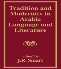 Cover Tradition and Modernity in Arabic Language And Literature