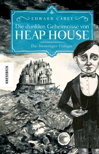 Cover Die dunklen Geheimnisse von Heap House