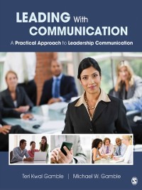 Cover Leading With Communication : A Practical Approach to Leadership Communication