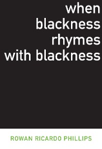 Cover When Blackness Rhymes with Blackness