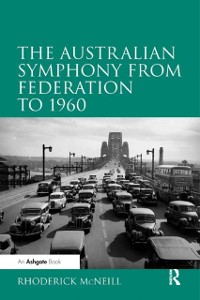 Cover Australian Symphony from Federation to 1960