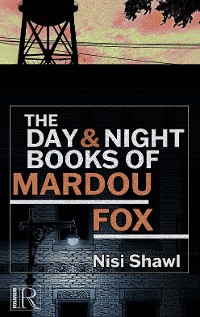 Cover The Day and Night Books of Mardou Fox