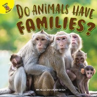 Cover Do Animals Have Families?