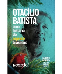 Cover Otacílio Batista, uma história do repente brasileiro