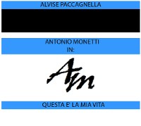 Cover Antonio Monetti in: "Questa è la mia vita"