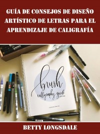 Cover Guía de Consejos de Diseño Artístico de Letras para el Aprendizaje de Caligrafía