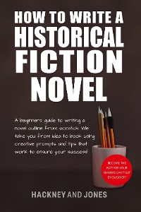 Cover How To Write A Historical Fiction Novel