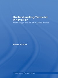Cover Understanding Terrorist Innovation