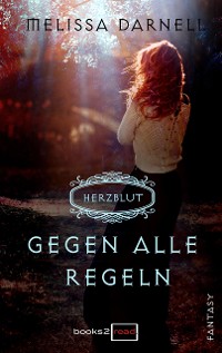 Cover Herzblut - Gegen alle Regeln