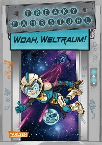 Cover Freaky Fahrstuhl 2: Woah, Weltraum!