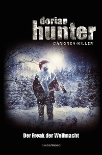 Cover Dorian Hunter - Der Freak der Weihnacht