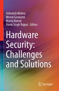 Cover Hardware Security: Challenges and Solutions