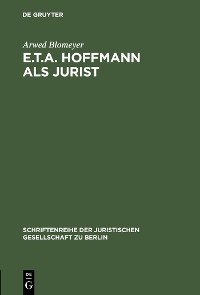 Cover E.T.A. Hoffmann als Jurist