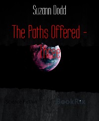 Cover The Paths Offered - Three
