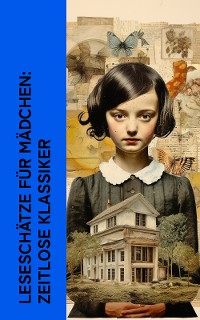 Cover Leseschätze für Mädchen: Zeitlose Klassiker