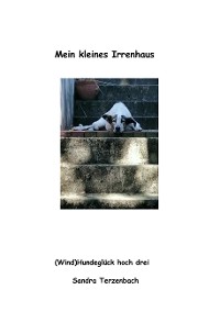 Cover Mein kleines Irrenhaus