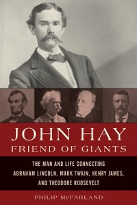 Cover John Hay, Friend of Giants