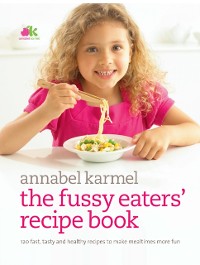 Cover Fussy Eaters' Recipe Book