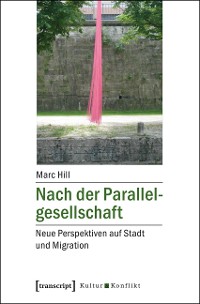 Cover Nach der Parallelgesellschaft