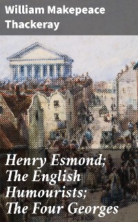 Cover Henry Esmond; The English Humourists; The Four Georges