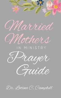 Cover Married Mothers in Ministry Prayer Guide