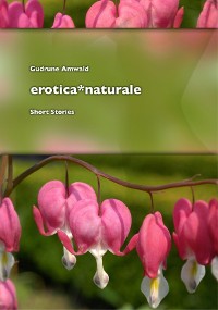 Cover erotica*naturale, short stories