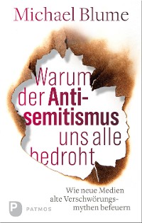 Cover Warum der Antisemitismus uns alle bedroht
