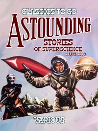 Cover Astounding Stories Of Super Science March 1930