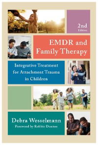 Cover EMDR and Family Therapy: Integrative Treatment for Attachment Trauma in Children (Second)