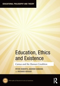 Cover Education, Ethics and Existence