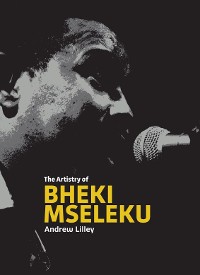 Cover The Musical Artistry of Bheki Mseleku