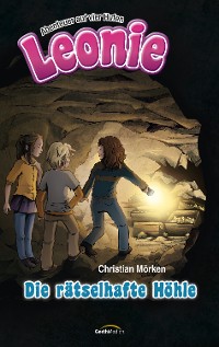 Cover Leonie: Die rätselhafte Höhle