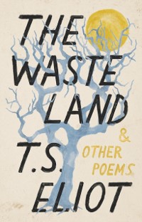 Cover Waste Land and Other Poems
