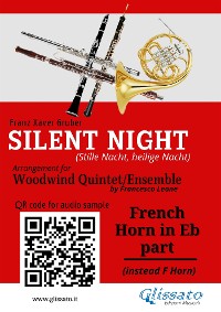 Cover French Horn in Eb part of "Silent Night" for Woodwind Quintet/Ensemble