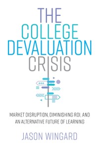 Cover College Devaluation Crisis