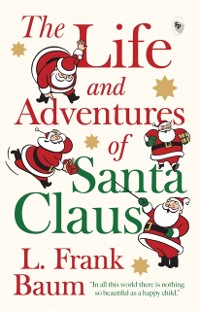 Cover Life and Adventures of Santa Claus