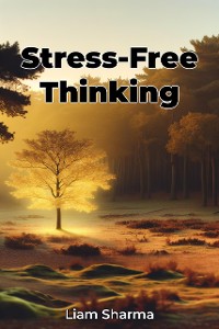 Cover Stress-Free Thinking