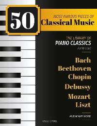 Cover 50 Most Famous Pieces Of Classical Music