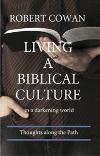 Cover Living a Biblical Culture